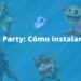 House Party Cómo instalar Mods