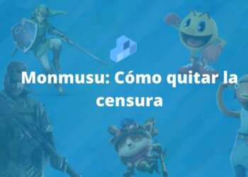 Monmusu Cómo quitar la censura