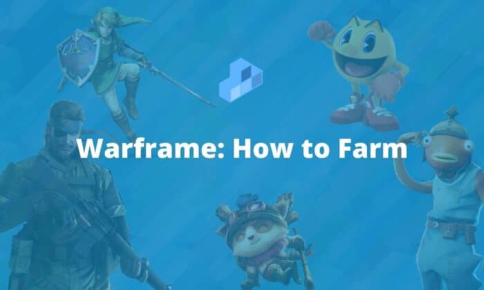 Warframe How to Farm