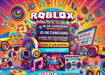 ID de Canciones Roblox ¡Para todos los gustos! – actualizado
