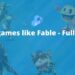 Games like Fable