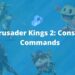 Crusader Kings 2 Console Commands