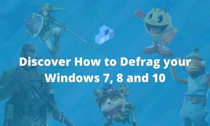 Discover How to Defrag your Windows 7, 8 and 10