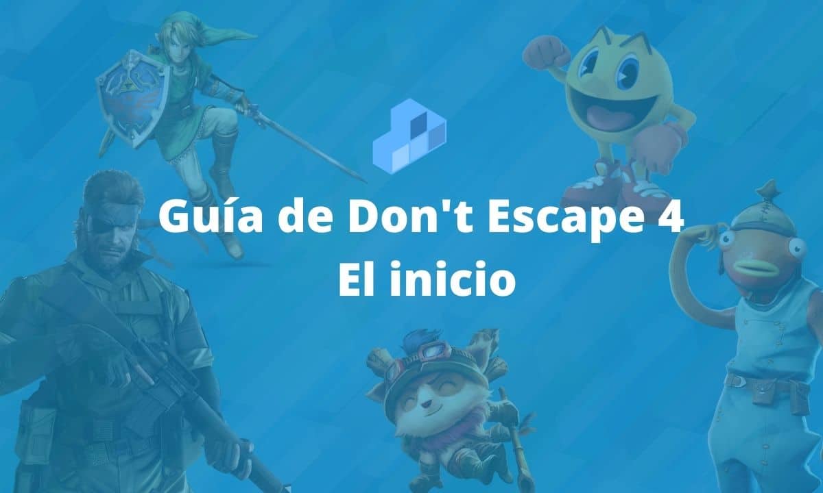 Guía de Don't Escape 4 El Inicio