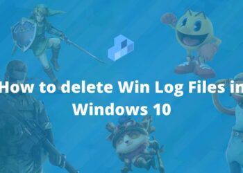 How to delete Win Log Files in Windows 10