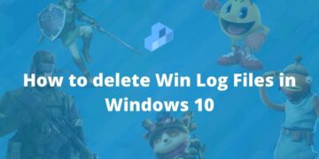 How to delete Win Log Files in Windows 10