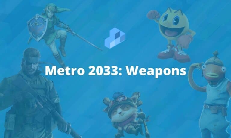 Metro 2033 Weapons - Complete List
