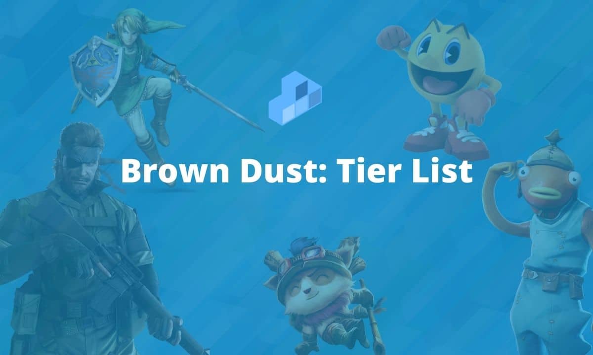 Brown Dust Tier List