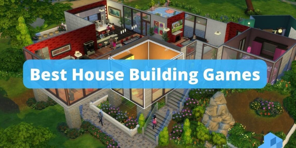 Best House Building Games