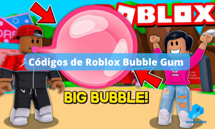 Códigos de Bubble Gum Simulator – Junio 2022