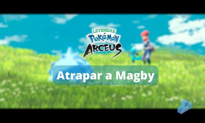 Cómo capturar a Magby - Pokémon Arceus