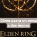 arma a dos manos Elden Ring