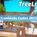 Códigos Treelands – Febrero 2023 (Lista Completa)