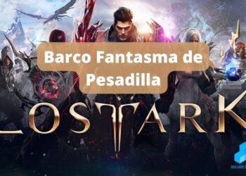barco fantasma de pesadilla Lost Ark