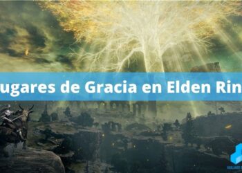 Todos los Lugares de Gracia en Elden Ring