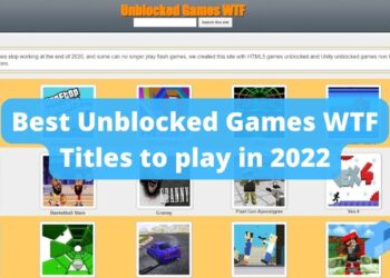 Best 7 Unblocked Games WTF titles to Play in 2022