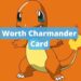 How much is a charmander Pokémon card worth