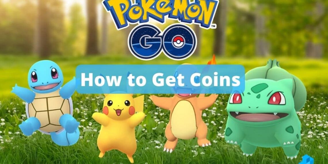 How to get Coins in Pokémon Go