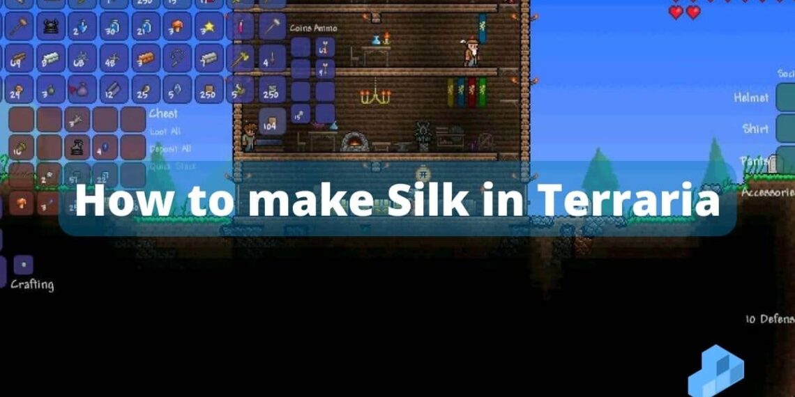 How to make Silk in Terraria