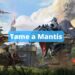 How to tame a Mantis Ark