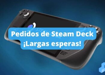 Nuevos pedidos de Steam Deck no se entregarán hasta Octubre