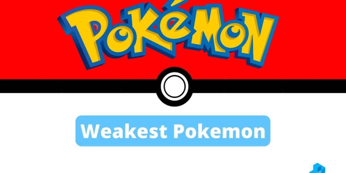 What is the Weakest Pokémon