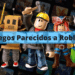Juegos como Roblox