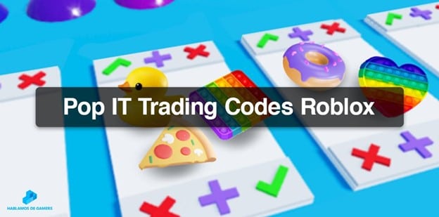 Pop It Trading Codes Roblox