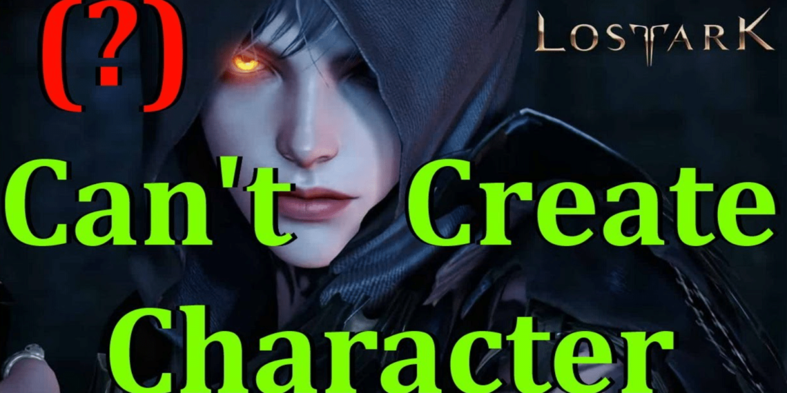 Lost Ark Cant Create Character