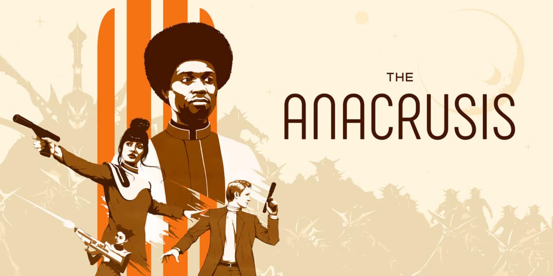 Promotional graphic for 'The Anacrusis' showcasing stylized characters armed and ready for action against a backdrop of abstract alien silhouettes and retro-futuristic design elements