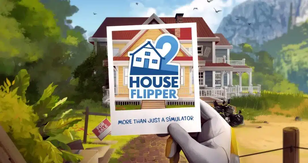 "Promotional image for House Flipper 2, showcasing a hand holding up a sign with the game's logo in front of a picturesque two-story house with a 'For Sale' sign, surrounded by lush greenery and a clear blue sky."
