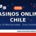 Casinos online Chile 2026 – los 10 más buscados con pagos en Webpay y CuentaRUT